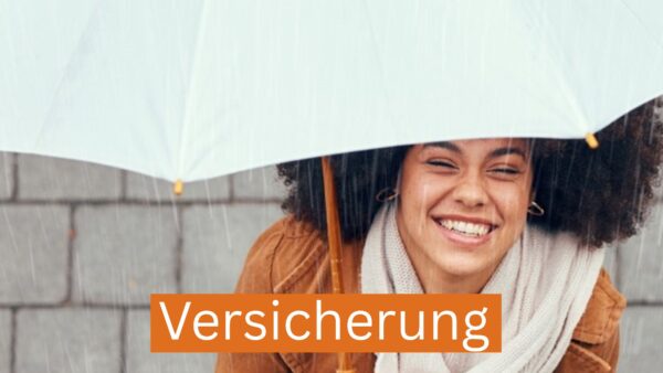 Versicherungsfit – Deine Basics für den Alltag
